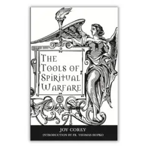 The Tools of Spiritual Warfare