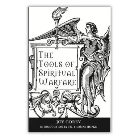 The Tools of Spiritual Warfare
